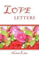 Nudrat Khan | Love Letters | Taschenbuch | Englisch (2009) | Xlibris