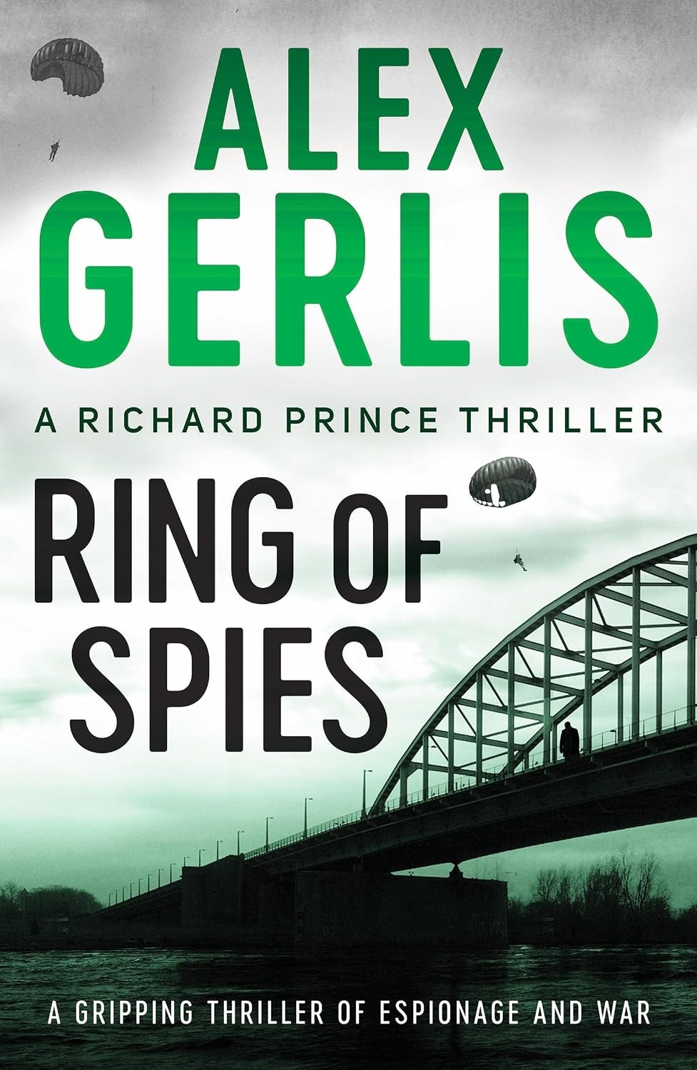 Ring of Spies (The Richard Prince Thrillers). Gerlis 9781800322202 New** - Image 6