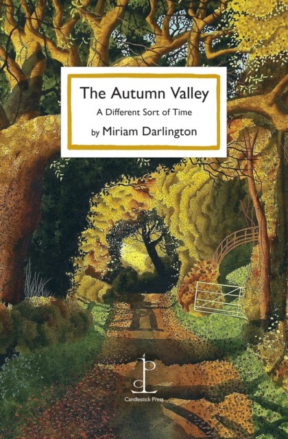 The Autumn Valley : A Different Sort Of Time Miriam Darlington - Image 2