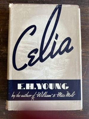 Celia (1938) by E.H. Young, vintage hardcover in Good condition