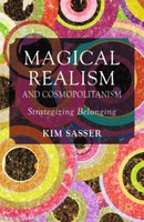 K. Sasser | Magical Realism And Cosmopolitanism | Taschenbuch | Englisch (2014)