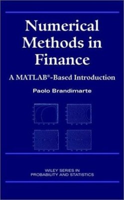Numerische Methoden IN Finance: A Matlab-Based Einführung Paolo