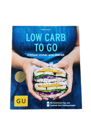 Low Carb to go: Fitfood immer und überall (GU Küche... | Buch | Zustand gut
