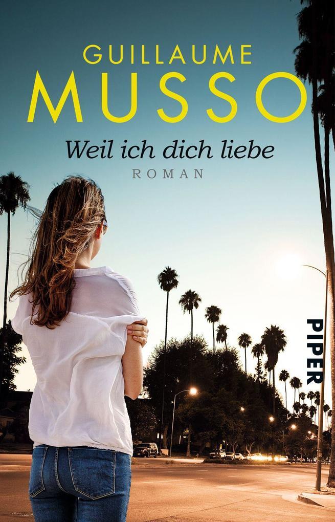 Thumbnail - Weil Ich Dich Liebe | Guillaume Musso | 2016 | Deutsch | Parce Que Je
