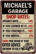 MICHAEL'S Garage Shop Rates Sign Man Cave Décor  Gift Metal 112180010007