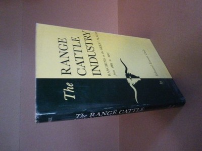 Edward Everett . Dale The Range Cattle Industry. Ranching on the Great Plains f
