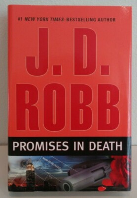 IN DEATH: PROMISES IN DEATH by J. D. Robb 2009 Hardcover New Book