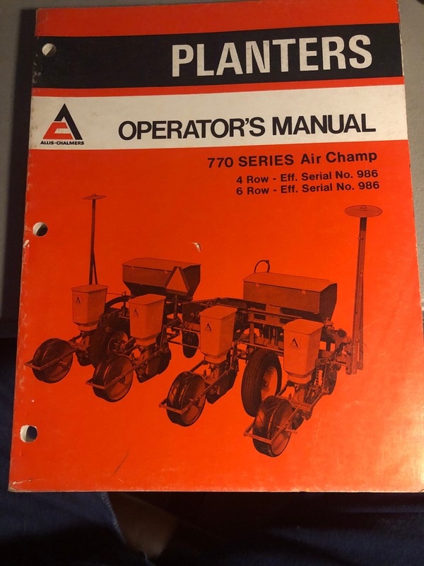 ALLIS CHALMERS 770 SERIES AIR CHAMP PLANTER OPREATOR'S MANUALL