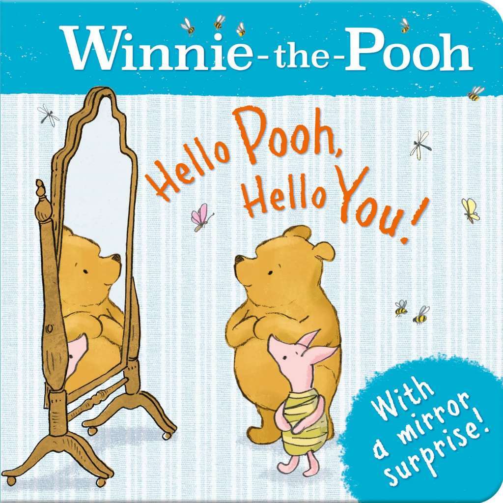 Winnie-the-Pooh: Hello Pooh, Hello You!: Appealing Illustrated Board Book With R