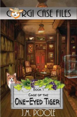 Case of the One-Eyed Tiger by Poole, Jeffrey M.