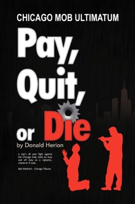 Herion - Pay Quit or Die - Neues Hardcover- oder Gehäusebuch - J555z
