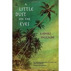 A Little Dust on the Eyes by Minoli Salgado (Paperback, 2014)