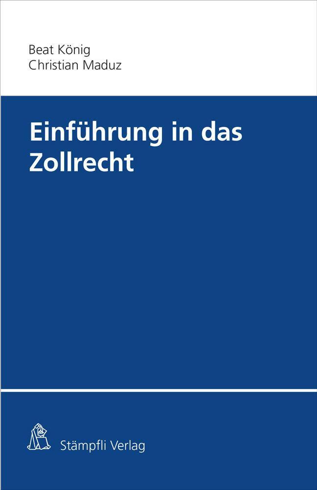 Thumbnail - Einführung In Das Zollrecht Beat König