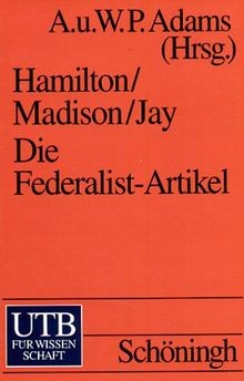 Die Federalist-Artikel von Alexander Hamilton | Buch | Zustand gut