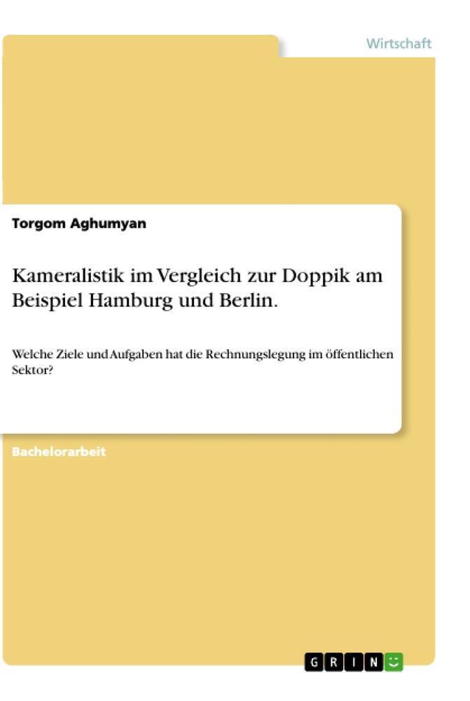 Thumbnail - Kameralistik Vergleich Zur Doppik Am Beispiel Hamburg Und Berlin.