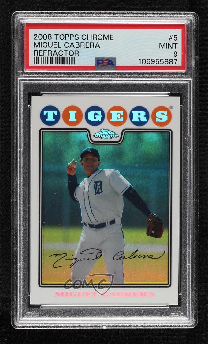 2008 Topps Chrome Refractor Miguel Cabrera #5 PSA 9 MINT tp9