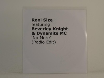 RONI SIZE FT BEVERLEY KNIGHT AND DYNAMITE MC NO MORE (H1) 1 Track Promo CD Singl