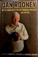 Dan Rooney My 75 Years With The Pittsburgh Steelers  Autographed Book GUARANTEED