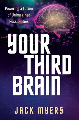 Your Third Brain by Jack Myers (Paperback Book)