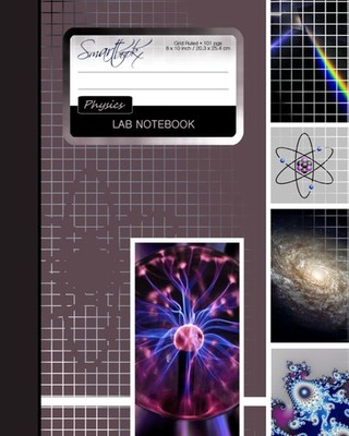 Lab Notebook: Physics Laboratory Notebook for Science Student / Research / Colle