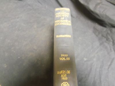 1933 AMERICAN SOCIETY OF MECHANICAL ENGINEERS JOURNAL BOUND VOLUME - R 806