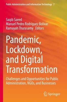 Pandemic, Lockdown, and Digital Transformation: Challenges and Opportunities for