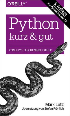 Python - kurz & gut | Mark Lutz | deutsch