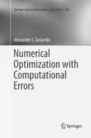 Alexander J. Zaslavski | Numerical Optimization With Computational Errors | Buch
