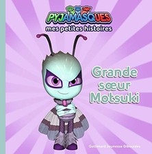 Pyjamasques - Grande soeur Motsuki by Romuald Book The Fast Free Shipping