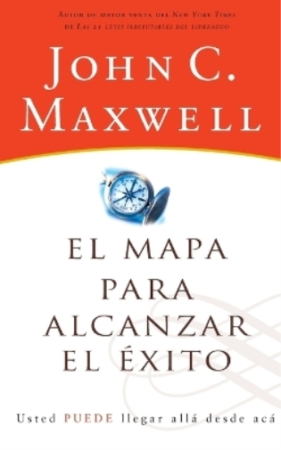 John C. Maxwell El mapa para alcanzar el éxito (Tascabile)