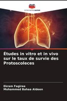 ÉTudes In Vitro Et In Vivo Sur Le Taux De Survie Des Protoscoleces Taschenbuch