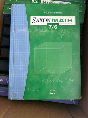 Saxon Math 7/6 Student Edition 2004