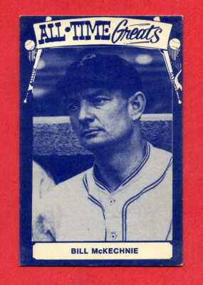 1975 TCMA All Time Greats Card BILL McKECHNIE Pittsburgh Pirates