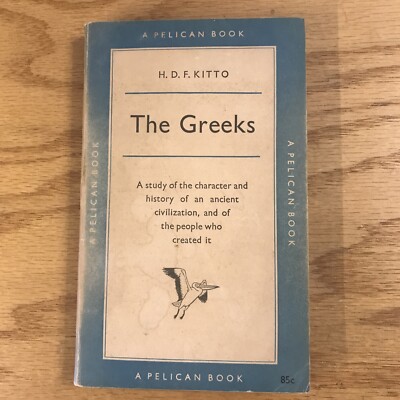 The Greeks By H.D.F. Kitto, 1960, Penguin Book
