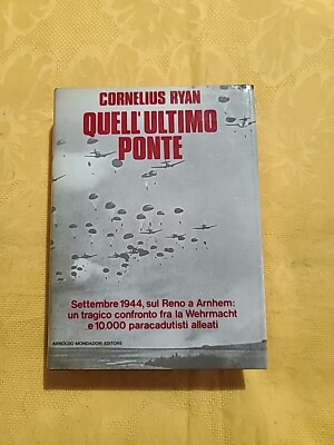 DIE LETZTE BRÜCKE Cornelius Ryan Erstausgabe Mondadori 1974