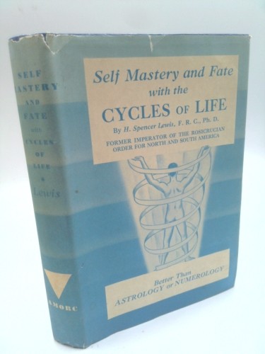 Cover of Self Mastery and Fate with the Cycles of Life