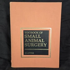 Textbook of Small Animal Surgery Vol 1 Douglas Slatter 1985 Hardcover Veterinary