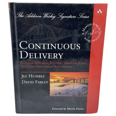 Continuous Delivery by Jez Humble and David Farley - Hardcover Book