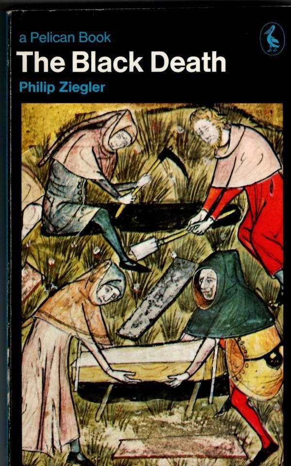 The Black Death : Philip Ziegler