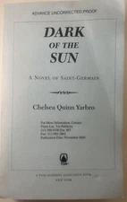 Dark of the Sun by Chelsea Quinn Yarbro  (Advance Uncorrected Proof)  Rare Copy