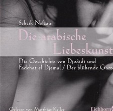 Die arabische Liebeskunst: Der