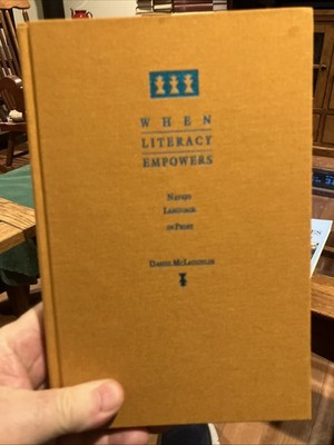 When Literacy Empowers: Navajo Language in Print, Hardcover