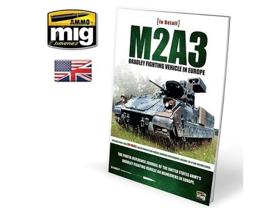 AMMO MIG - M2A3 BRADLEY KAMPFFAHRZEUG IN EUROPA IM DETAIL VOL. 1 (Englisch) 5