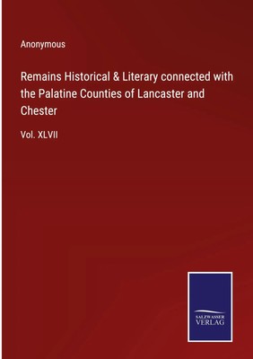 Anonymous | Remains Historical & Literary connected with the Palatine...