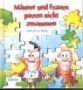 Männer und Frauen passen nicht zusammen von Sebby | Buch | Zustand gut