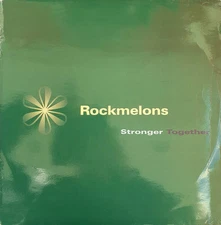 The Rockmelons - Stronger Together (VINYL)