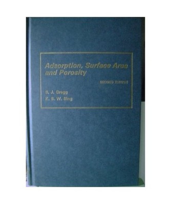 Adsorption, Surface Area and Porosity, Gregg, S.