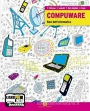 compuware basi informatica, beltramo/iacobelli, scuola & azienda 9788824730488