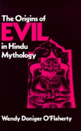 The Origins of Evil in Hindu Mythology by Wendy Doniger O'Fla... - 9780520040984