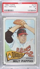 1965 Topps Milt Pappas #270 PSA 6 2d2